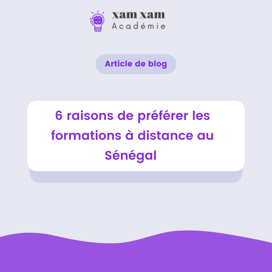6 raisons de préférer les formations à distance au Sénégal