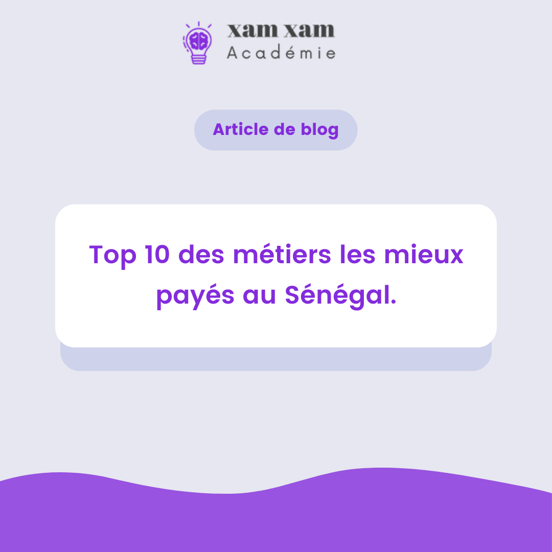 Top 10 des métiers les mieux payés au Sénégal