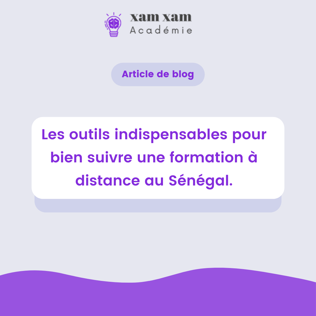 Les outils indispensables pour bien suivre une formation à distance au Sénégal