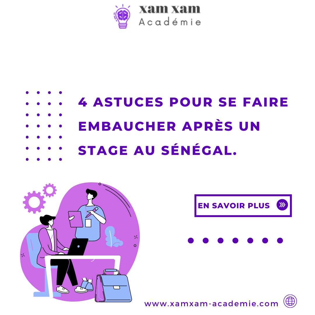 4 astuces pour se faire embaucher après un stage au Sénégal