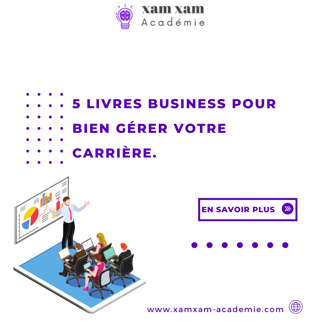 5 livres business pour bien gérer votre carrière 