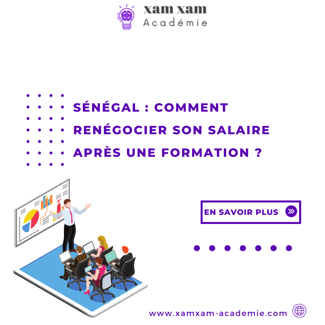 Sénégal : Comment renégocier son salaire après une formation?
