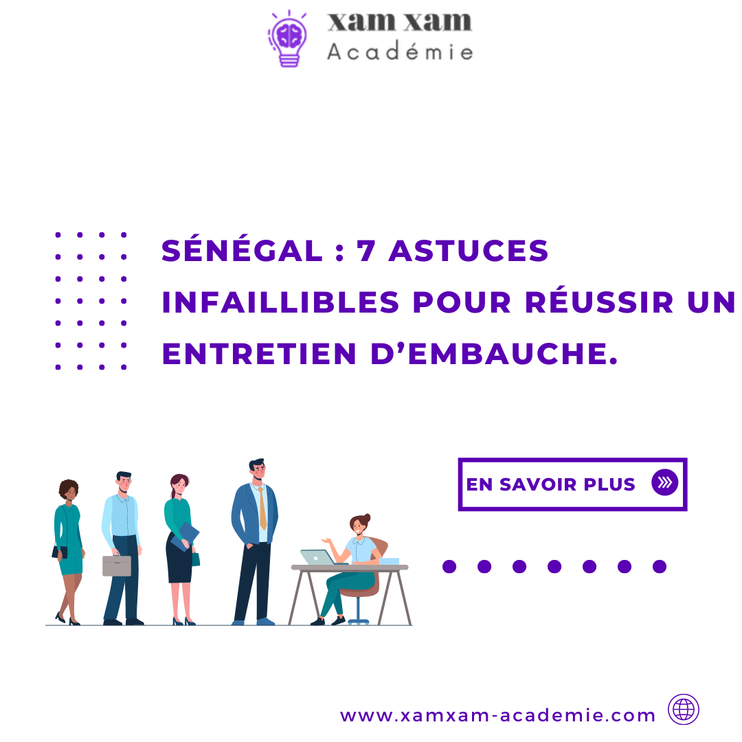 Sénégal : 7 astuces infaillibles pour réussir un entretien d’embauche