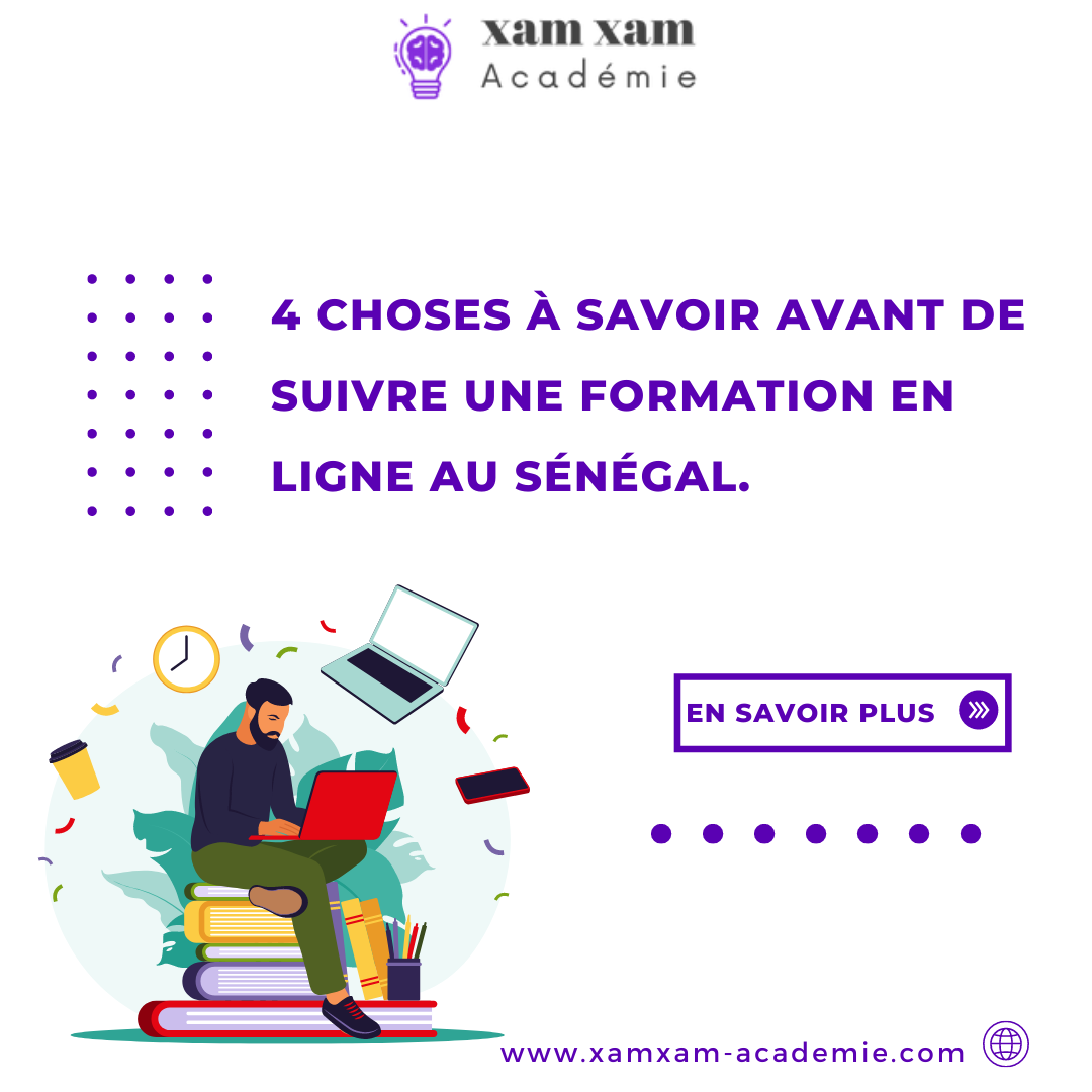 4 choses à savoir avant de suivre une formation en ligne au Sénégal