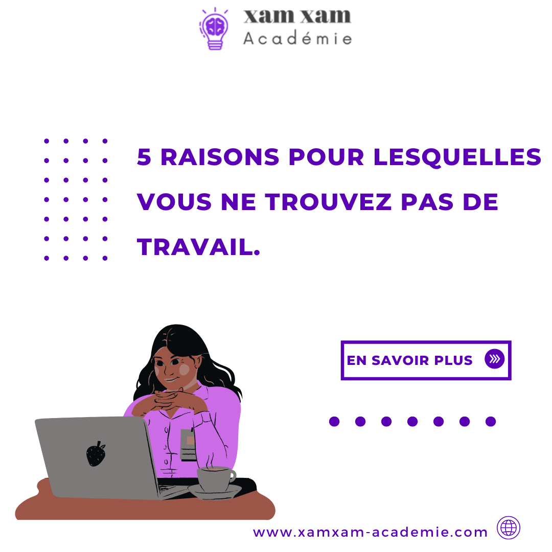 5 raisons pour lesquelles vous ne trouvez pas de travail