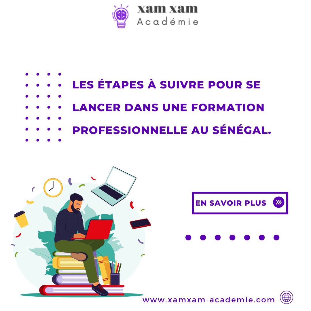 Les étapes à suivre pour se lancer dans une formation professionnelle au Sénégal