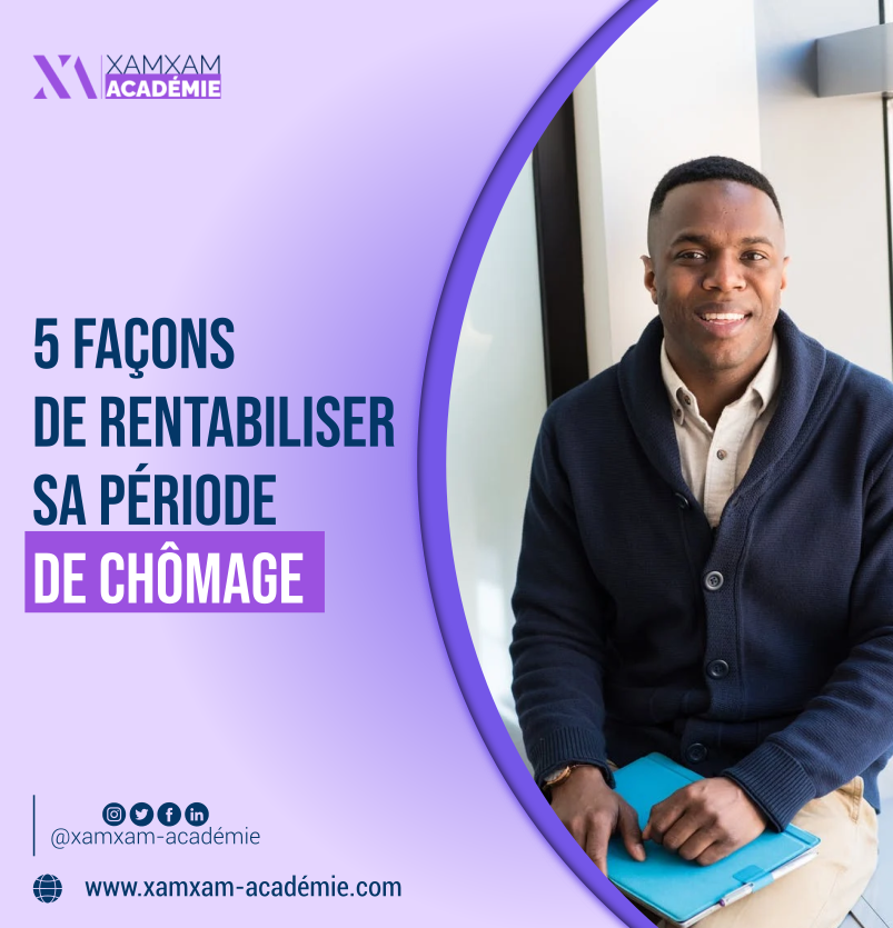 5 façons de rentabiliser sa période de chômage 