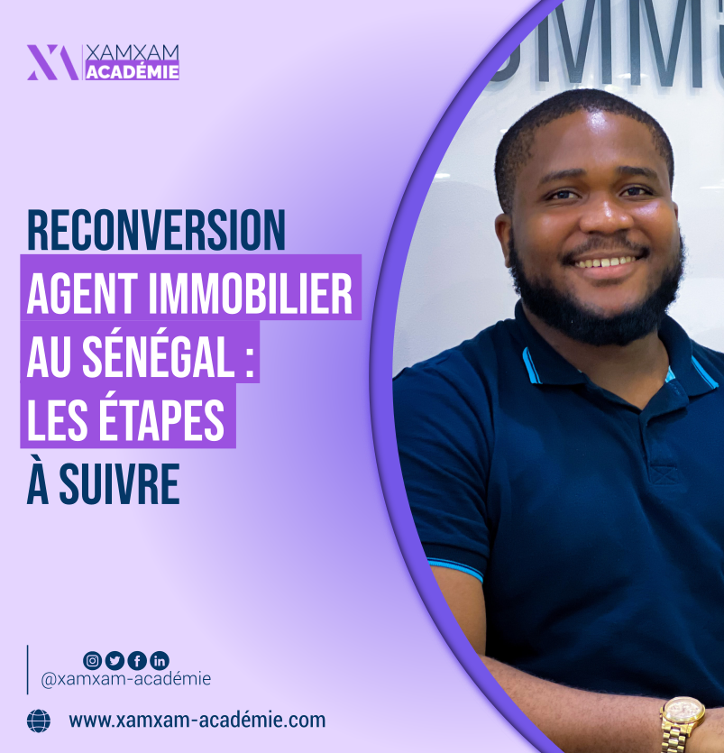 Reconversion agent immobilier au Sénégal : Les étapes à suivre