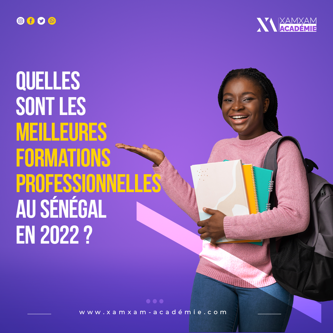 Quelles sont les meilleures formations professionnelles au Sénégal en 2022 ?